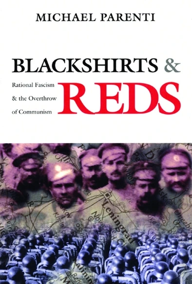 A book cover for Michael Parenti's 'Blackshirts and Reds'.