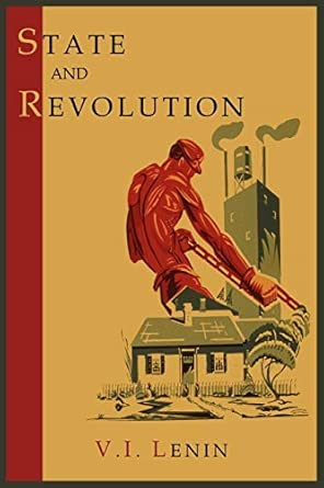 A book cover for Vladimir Ilich Lenin's 'State and Revolution'.