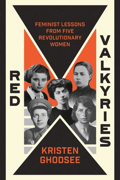 A book cover for Kristen Ghodsee's 'Red Valkyries'.