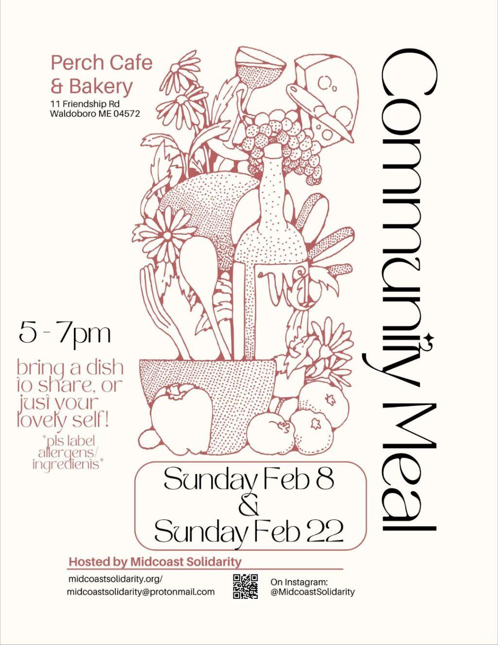 A flyer for the Perch Cafe & Bakery community meals (also known as potlucks) held in February 2026. The location of the bakery is 11 Friendship Road, Waldoboro, Maine 04572. These meals were held between 5pm and 7pm Eastern Time.